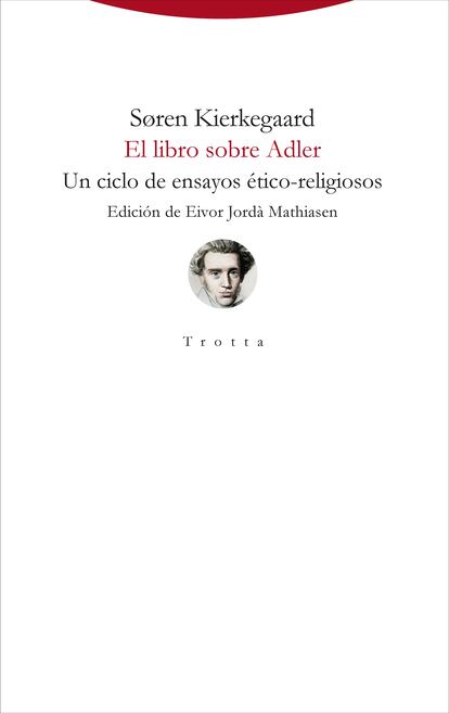 El libro sobre Adler, de Kierkegaard