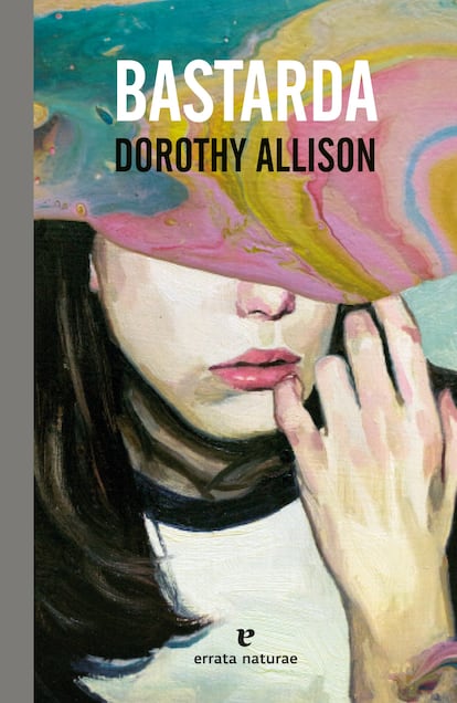 Portada del libro 'Bastarda', de Dorothy Allison