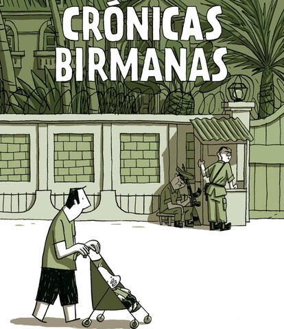 Portada del libro 'Crónicas birmanas'.