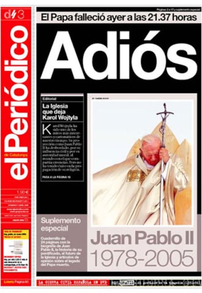 El catalán <i>El Periódico</i> ha teñido su portada de negro y titula con un rotundo "Adiós". En la fotografía aparece Juan Pablo II en una misa oficiada en Maribor (Eslovenia) en 1999.