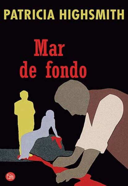 Portada de &#39;Mar de fondo&#39;, de Patricia Highsmith