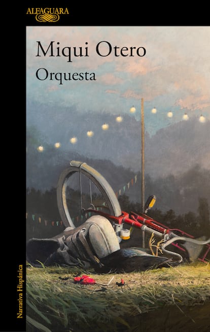 Portada de 'Orquest', de Miqui Otero. EDITORIAL ALFAGUARA