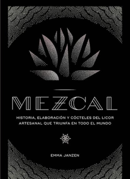 Portada de 'Mezcal' (Libros Cúpula).