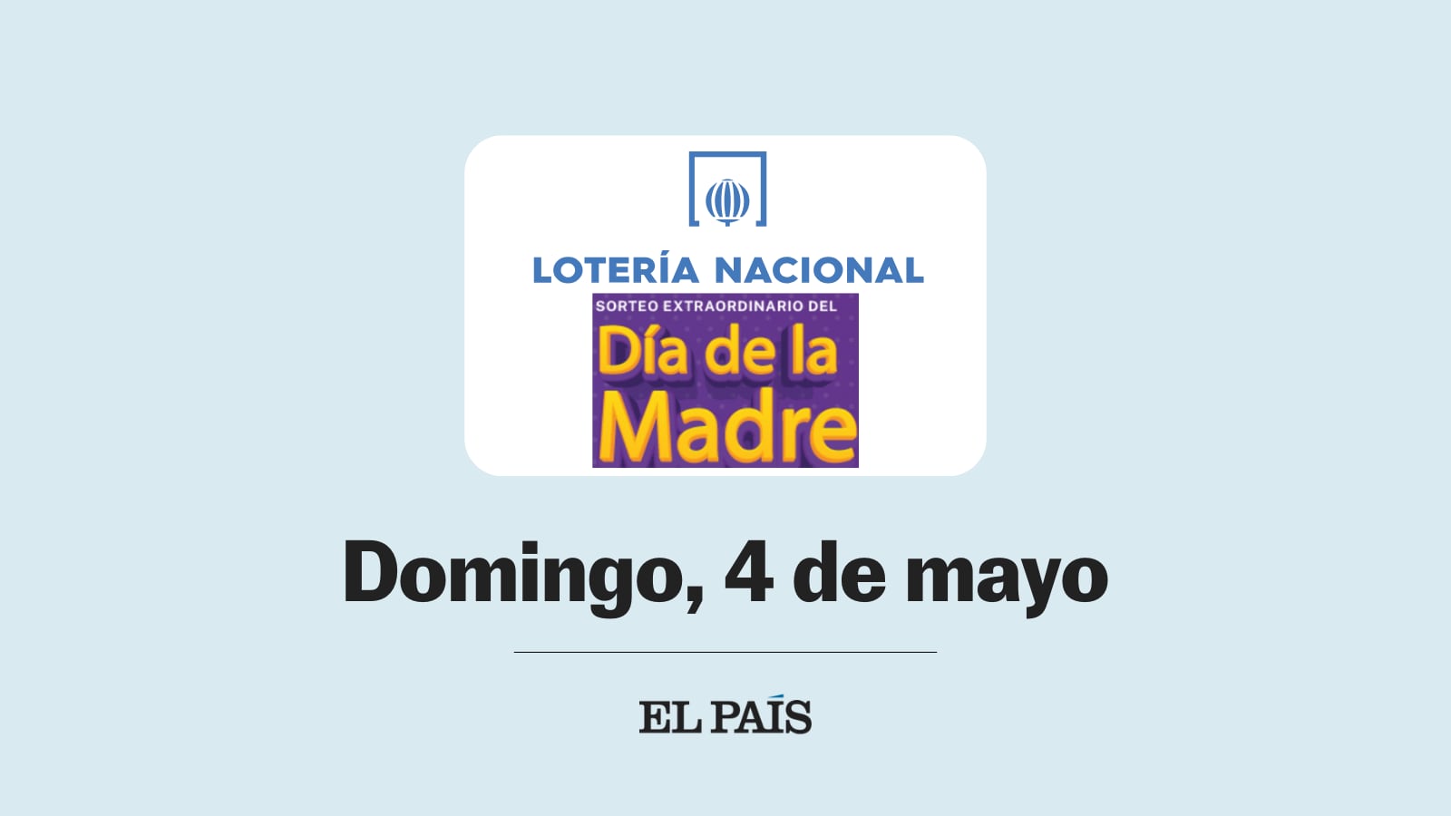 Sorteo Extraordinario del Día de la Madre