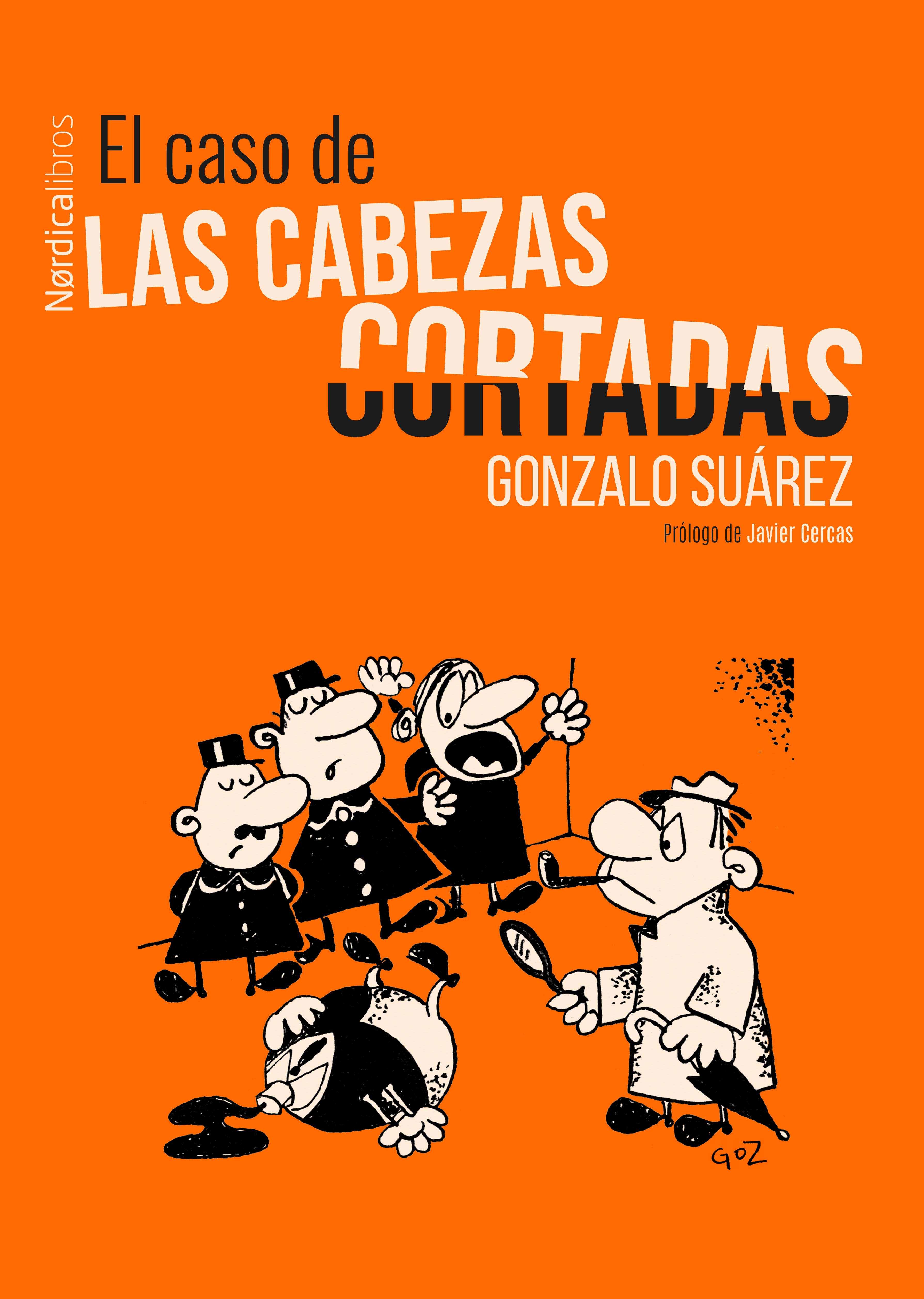 Portada de 'El caso de las cabezas cortadas', de Gonzalo Suárez