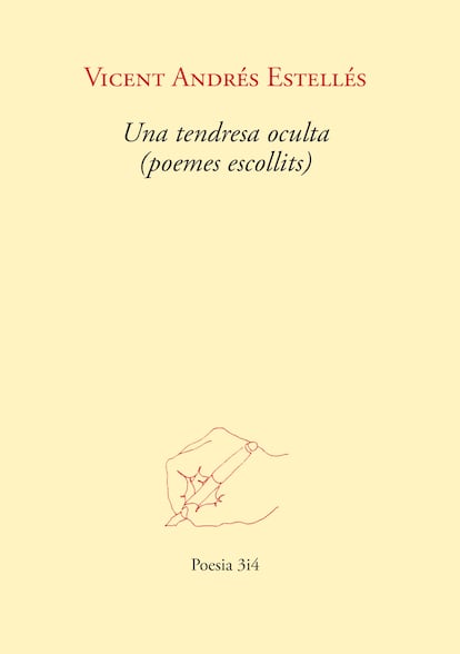 Portada de 'Una tendresa oculta' de Vicent Andrés Estellés (3i4)