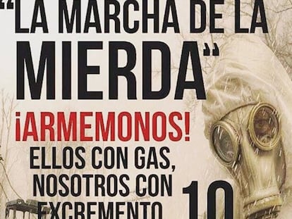 Cartel de la protesta que promueve lanzar excrementos a la polic&iacute;a.