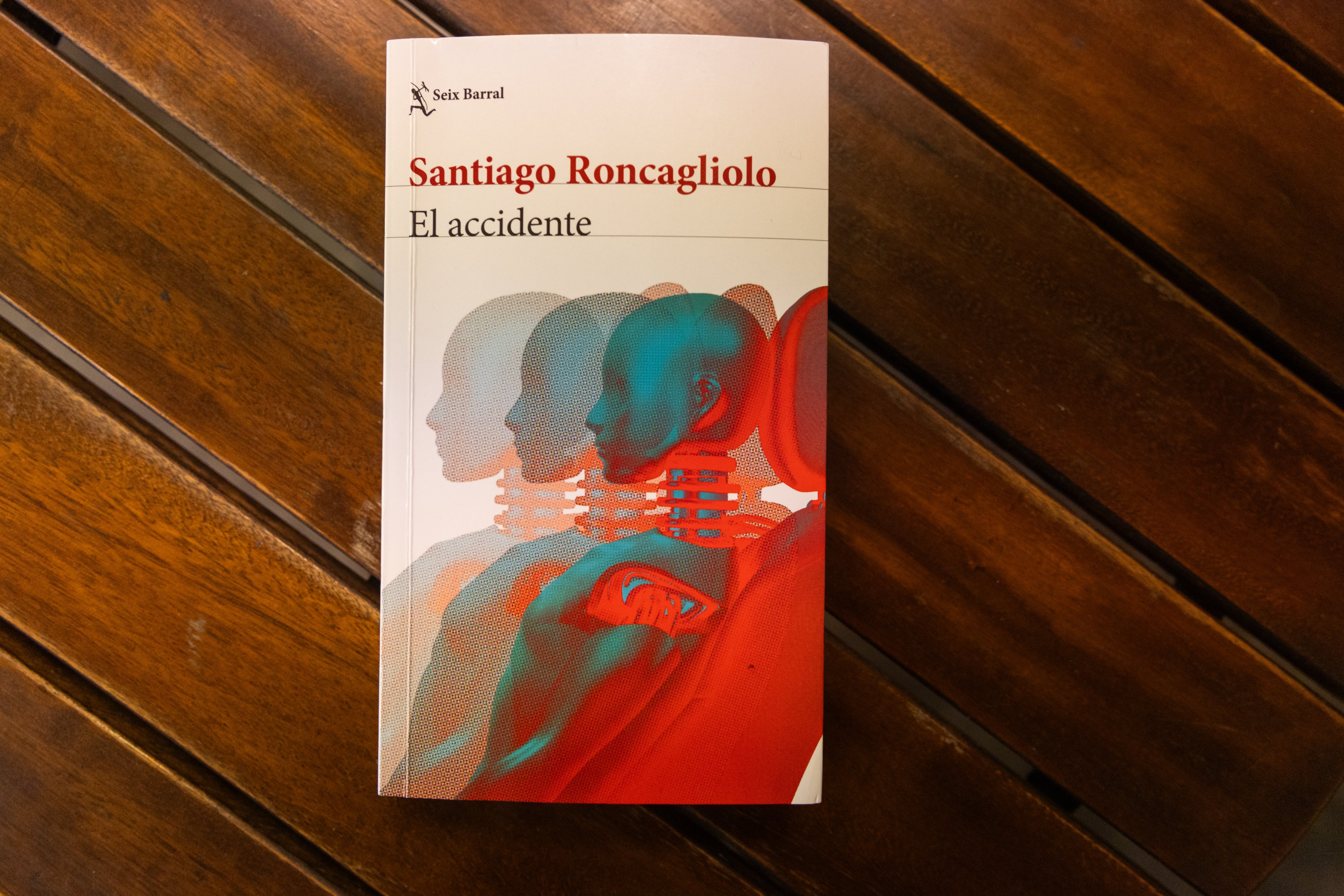 Aspecto del libro El accidente del escritor peruano Santiago Roncagliolo.


