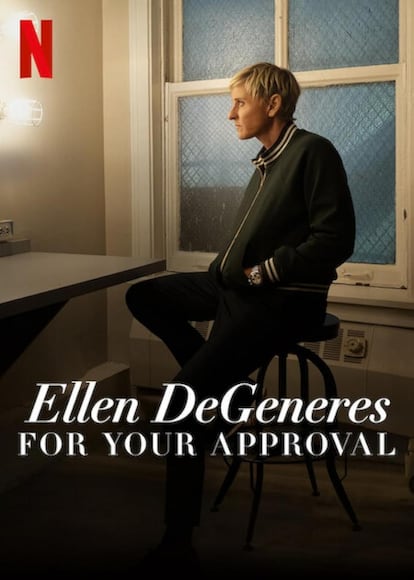 El cartel del especial de Ellen DeGeneres, 'For Your Approval', en Netflix.