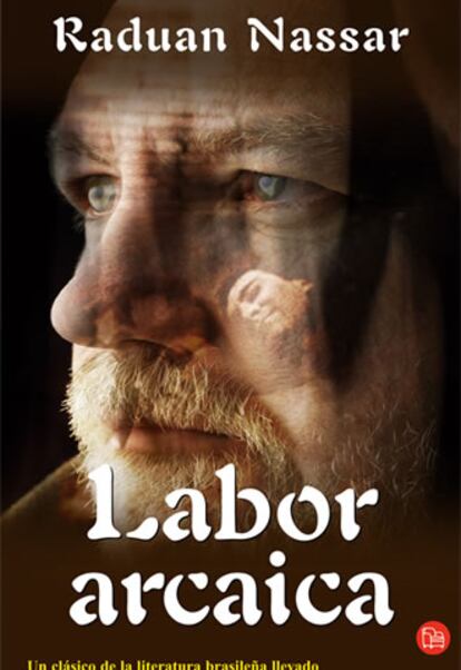 Portada de &#39;Labor arcaica&#39; de Raduan Nassar