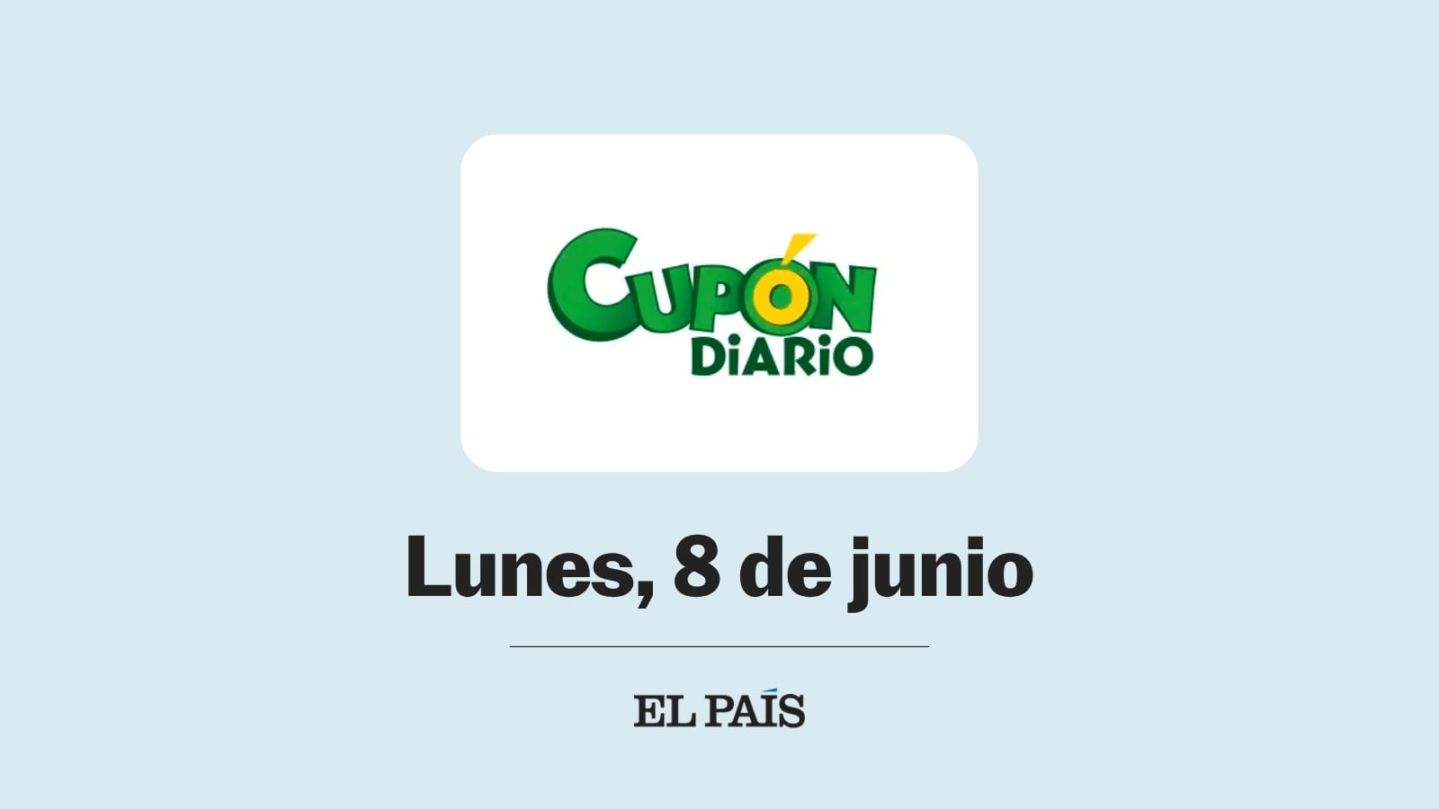 Cupón diario de la ONCE: comprobar sorteo del lunes 8 de jun