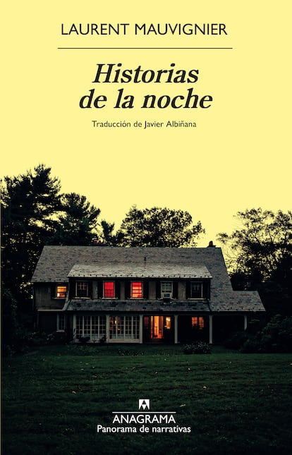 Portada de 'Historias de la noche', de Laurent Mauvignier. EDITORIAL ANAGRAMA