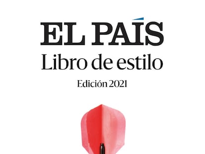 Portada del libro de estilo de EL PAÍS, edición 2021.