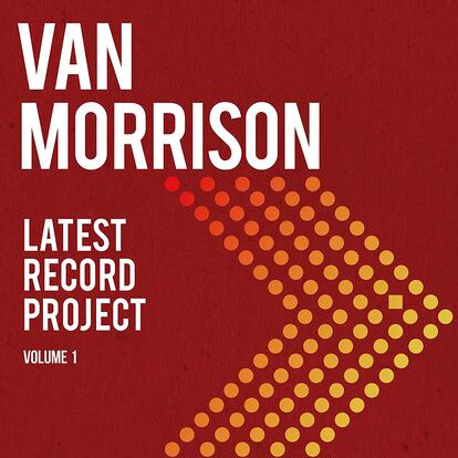 Van Morrison, ‘Latest Record Project Volume I’