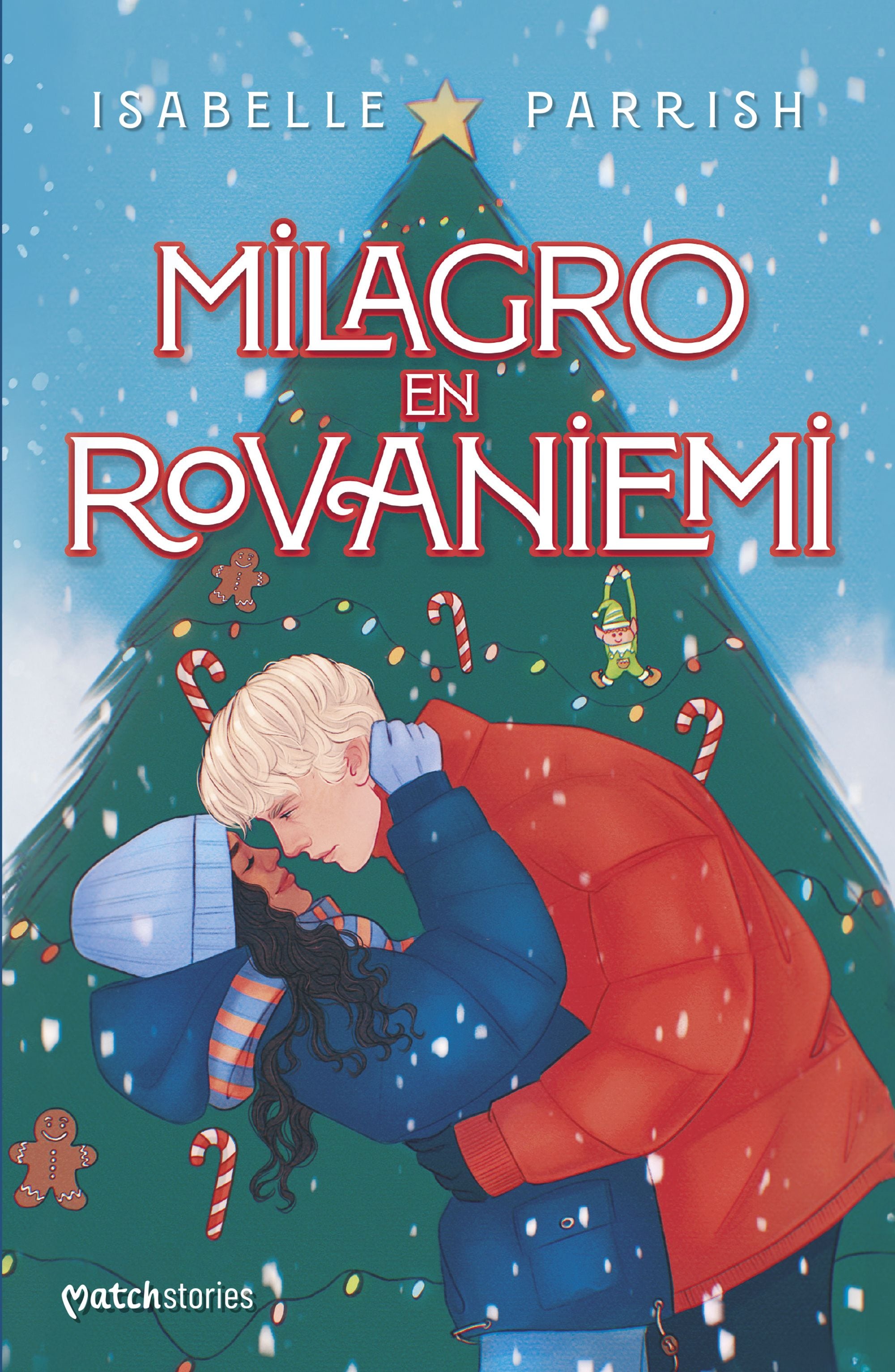 Milagro en Rovaniemi. Isabelle Parrish