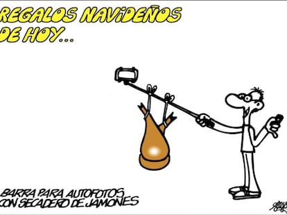 “Today's Christmas gifts: Selfie stick with incorporated ham-drying space.” A panel by Forges published in EL PAÍS in December 2014.