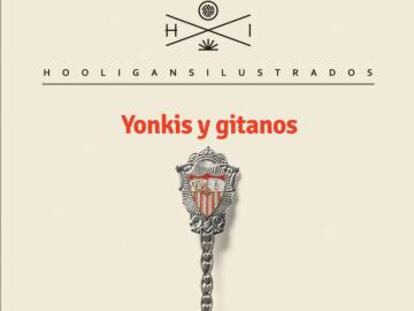 Portada del libro 'Yonkis y gitanos', de José Lobo.