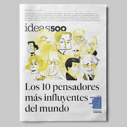 Número 500, 8 de diciembre de 2024. Celebramos nuestro número 500 con un panorama de los pensadores más influyentes de la actualidad, según 56 expertos. La lista incluye nombres como Judith Butler, Thomas Piketty, Noam Chomsky y Jürgen Habermas.