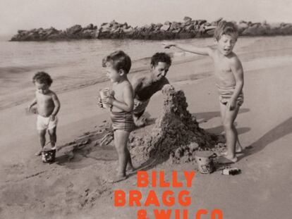 Wilco y Billy Bragg rescatan de nuevo a Woody Guthrie