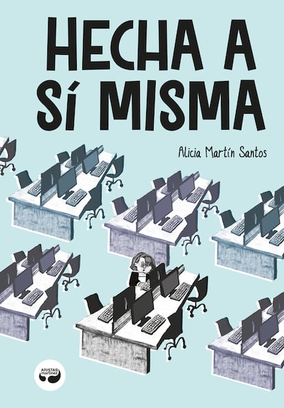 Portada de 'Hecha a sí misma', de Alicia Martín Santos. EDITORIAL ARISTAS MARTÍNEZ