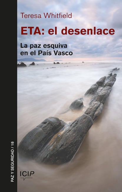 Portada de ‘ETA: el desenlace. La paz esquiva en el País Vasco’, de Teresa Whitfield.