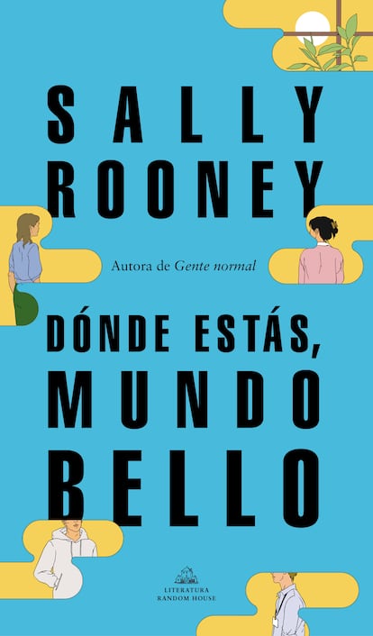 Portada de 'Dónde estás, mundo bello', de Sally Rooney .