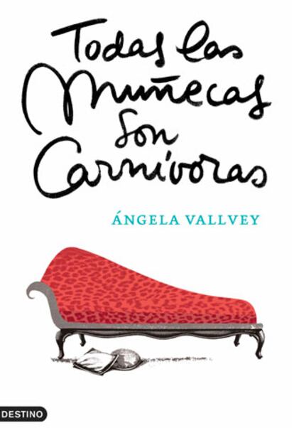 Portada del libro 'Todas las muñecas son carnívoras', de Ángela Vallvey