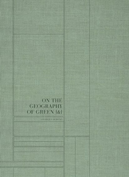 •	On the Geography of Green [&] de Linarejos Moreno