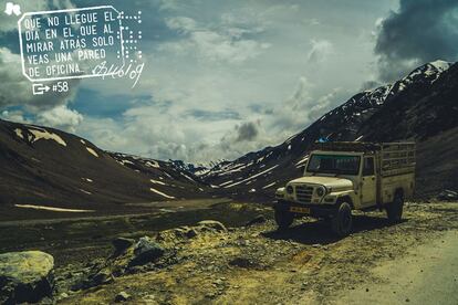 "¿Qué recuerdos quieres tener de lo que hiciste con tu vida?". En jeep de Manali a Leh, India.