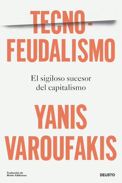 Portada del libro "Tecnofeudalismo" de Yanis Varoufakis. Deusto Editorial 2024