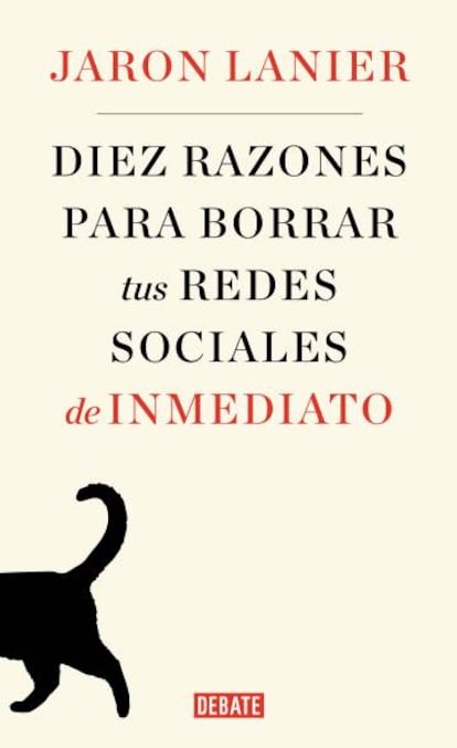 Portada de 'Diez razones para borrar tus redes sociales de inmediato'.