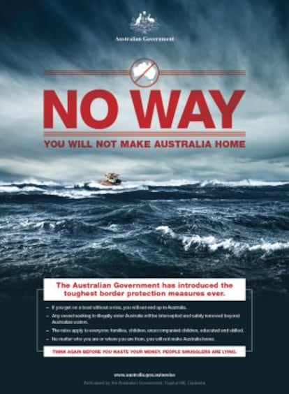 Campaña de disuasión dirigida a quienes quieren intentar llegar a Australia por mar. “De ninguna manera. Australia no va a ser tu casa”.