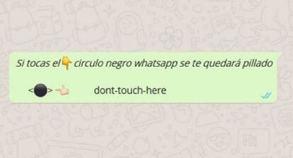 Mensaje que avisa de que si tocas el círculo negro, Whatsapp se bloqueará.