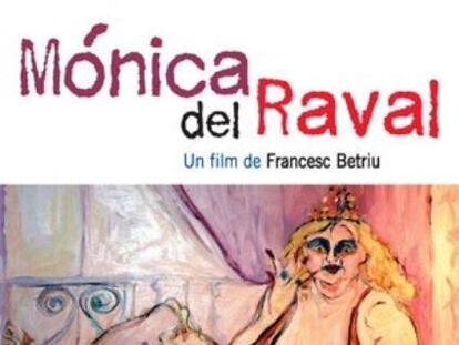 Cartel de Mónica del Raval