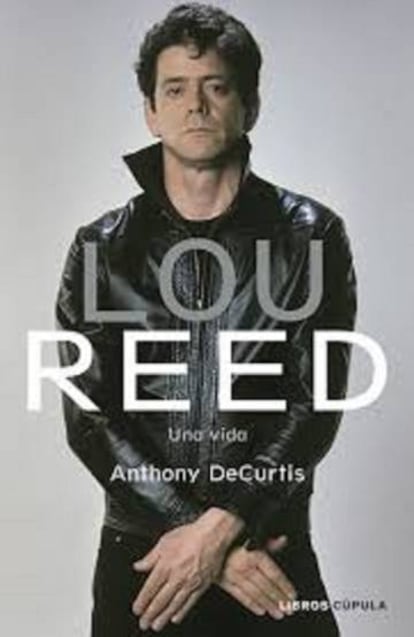 Portada del libro 'Lou Reed: Una vida'.