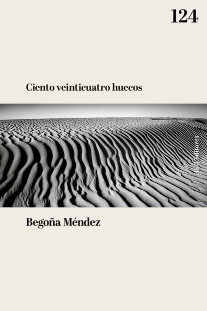 Portada de 'Ciento veinticuatro huecos', de Begoña Méndez. EDITORIAL H&O.