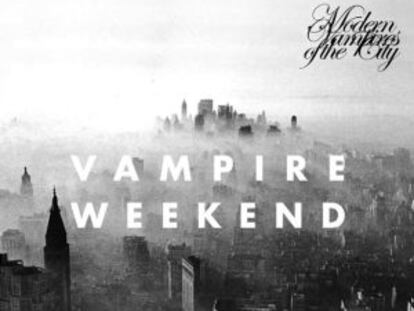 Vampire Weekend, ‘Modern vampires of the city’