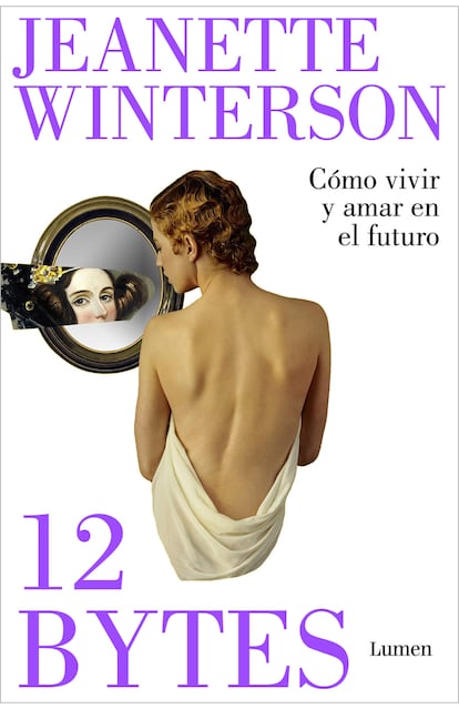 Portada de '12 bytes. Cómo vivir y amar en el futuro', de Jeanette Winterson.