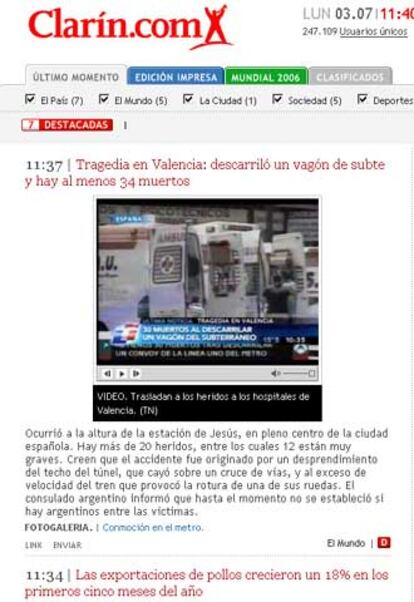 Clarín: "Tragedia en Valencia: descarriló un vagón de subte y hay al menos 34 muertos". El diario argentino abre su página web con lo sucedido en Valencia. Además, ofrece a sus lectores una fotogalería con las imágenes del accidente.