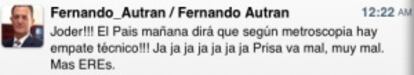 Captura del tuit de Fernando Autr&aacute;n que origin&oacute; la pol&eacute;mica.