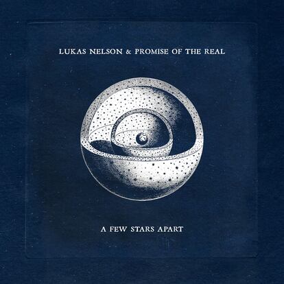Lukas Nelson and Promise of the Real, ‘A Few Stars Apart’