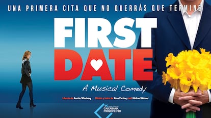 Cartel promocional de 'First Date, el Musical', que puede verse en el Gran Teatro Príncipe Pío.