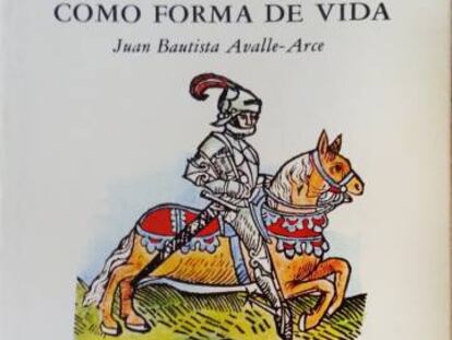 ‘Don Quijote como forma de vida’