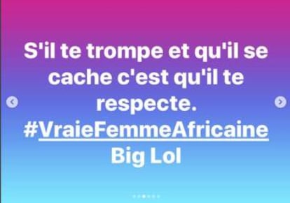 Una de las frases compartidas con el hashtag #VraiFemmeAfricaine. "Si te engaña y se esconde, es porque te respeta".