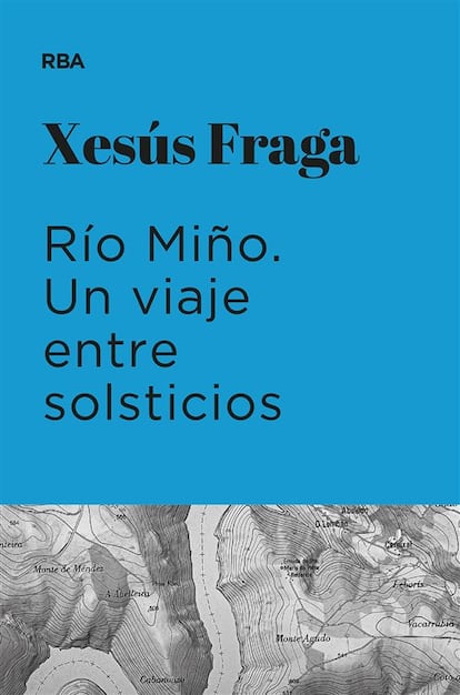 Portada de ‘Río Miño. Un viaje entre solsticios’, de Xesús Fraga.