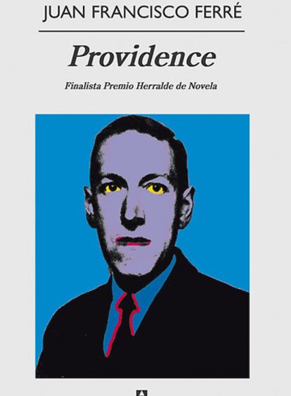 <b>Portada de la novela <i>Providence</i>, de Juan Francisco Ferré.</b>