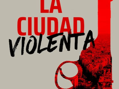 portada 'La ciudad violenta' JORDI COROMINAS, EDITORIAL PENÍNSULA