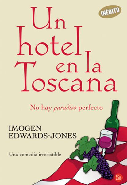 Portada del libro 'Un hotel en la Toscana', de Imogen Edwards-Jones.
