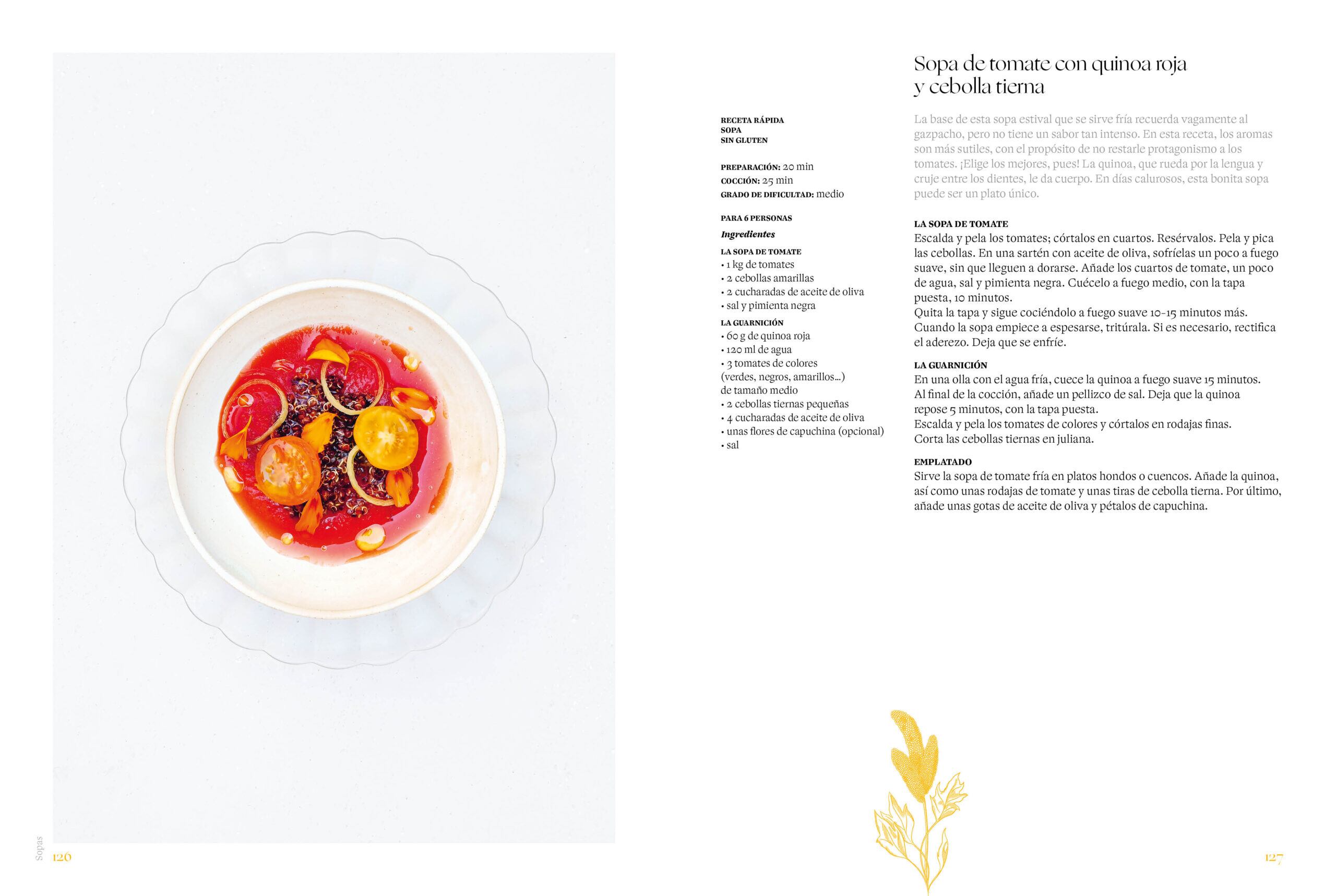 Interior de 'Cereales', de Manon Fleury. Las recetas de una chef comprometida (Editorial Cinco Tintas). En la imagen, sopa de tomate con quinoa roja y cebolla tierna. Imagen proporcionada por la editorial.