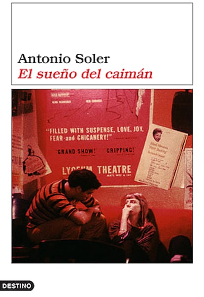 Portada del libro 'El sueño del caimán', de Antonio Soler.